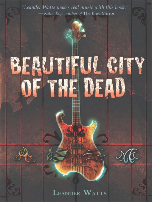Title details for Beautiful City of the Dead by Leander Watts - Available